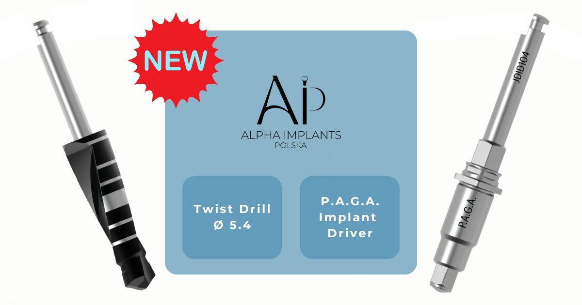 Nowości dla implantologów Twist Drill Ø 5.4 & P.A.G.A. Implant Driver